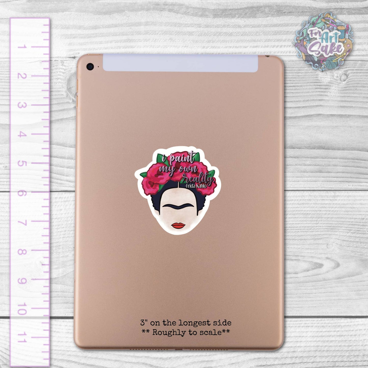 I Paint my Own Reality- Frida Kahlo Quote- Sticker