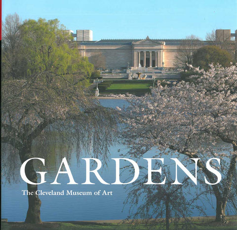 Gardens: The Cleveland Museum of Art | Catalogue