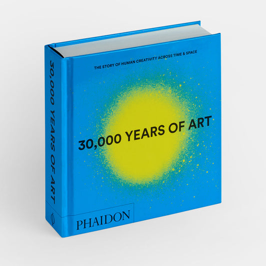 30,000 Years of Art: The Story of Human Creativity across Time and Space