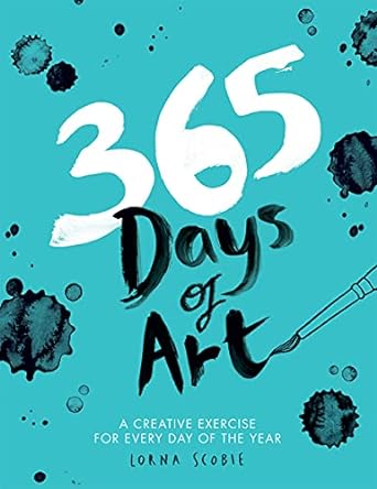 365 Days of Art- A Creative Exercise
