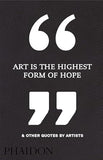 Art is the Highest Form of Hope