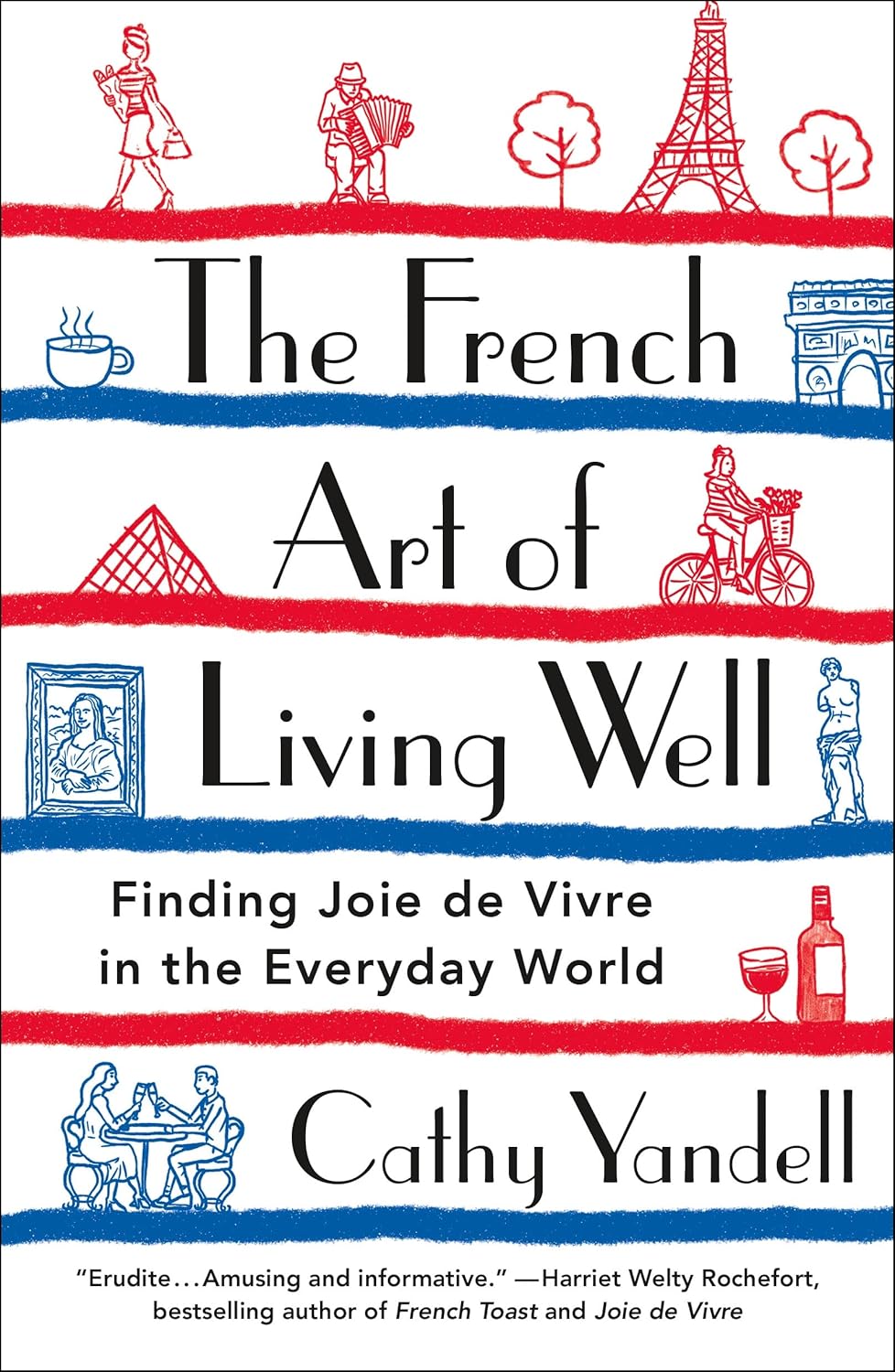 Book cover of 'The French Art of Living Well' by Cathy Yandell with illustrations and text.