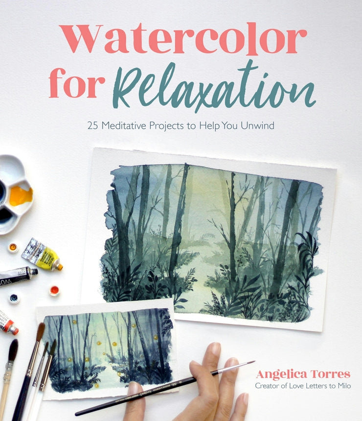 Watercolor For Relaxation: 25 Meditative Projects