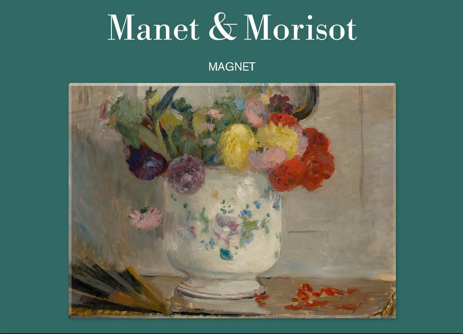 Magnet for 'Manet & Morisot' featuring a painting of a floral arrangement in a white vase.