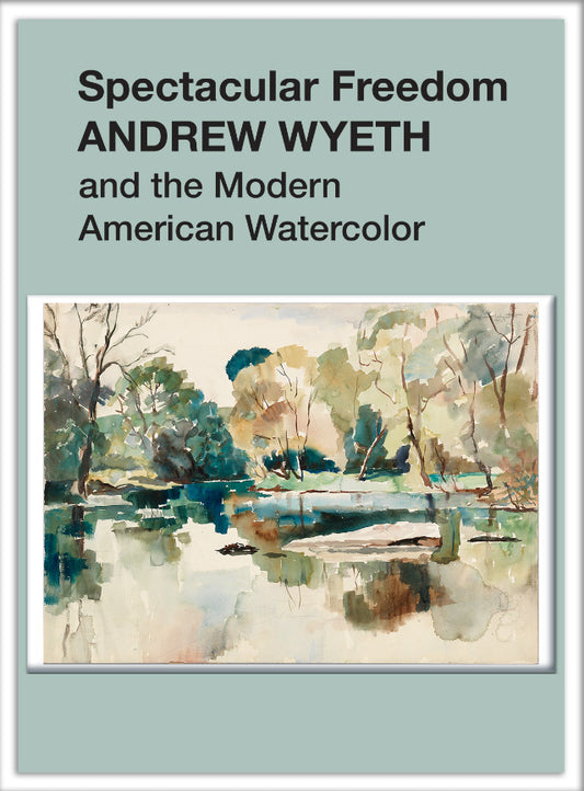 Andrew Wyeth - The Brandywine Magnet