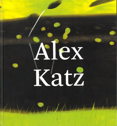 Alex Katz: Quick Light