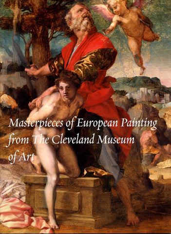 Masterpieces of European Painting from the Cleveland Museum of Art | Catalogue