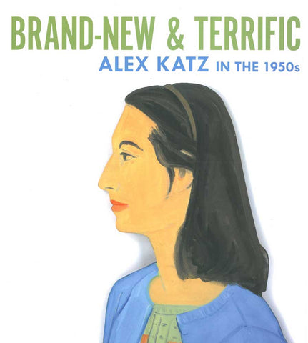 Brand New & Terrific: Alex Katz in the 1950s