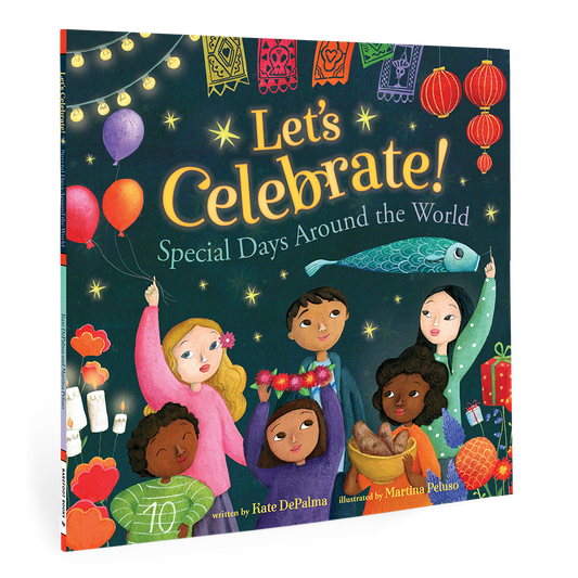 Let's Celebrate! : Special Days Around the World